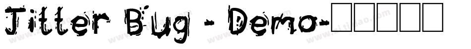 Jitter Bug - Demo字体转换